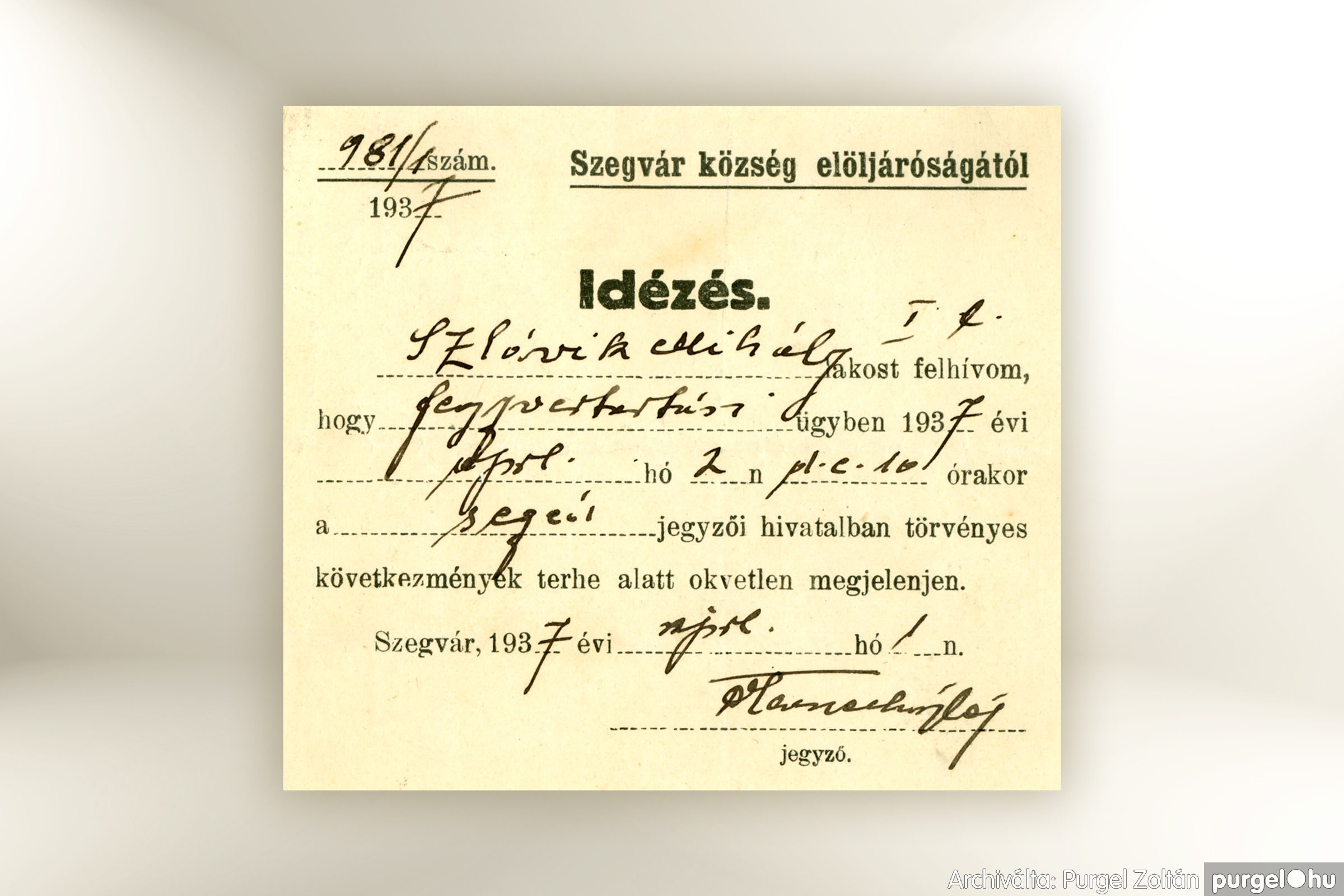 029 Idézés Szegvár Község Elöljáróságától – 1937. – A